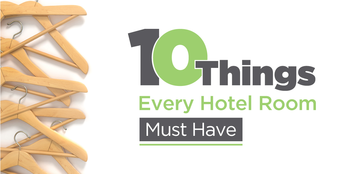 10 Things Every Hotel Room Must Have - AGH Supply